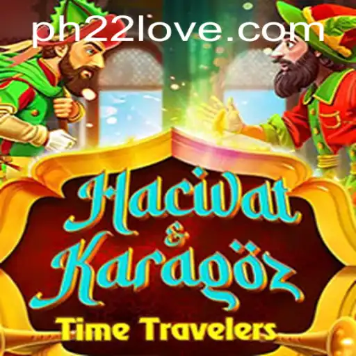 Exploring HacivatandKaragoz: A New Gaming Sensation with PH22