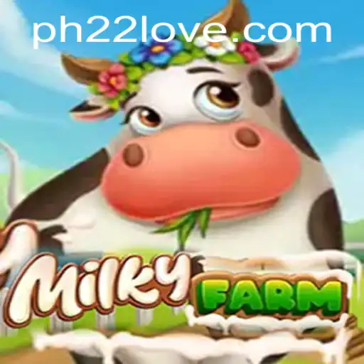 Exploring the Enchanting World of MilkyFarm: A PH22 Odyssey
